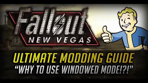 FNV Ultimate Modding Guide: Why to Consider .